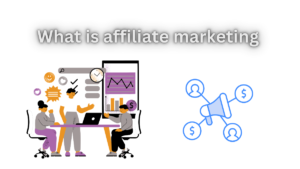 What is affiliate marketing